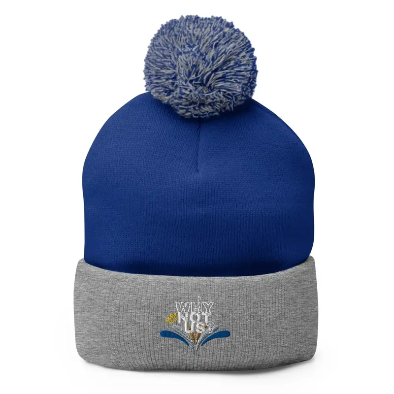 2024 - Why not us? Beanie